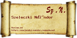 Szeleczki Nándor névjegykártya
